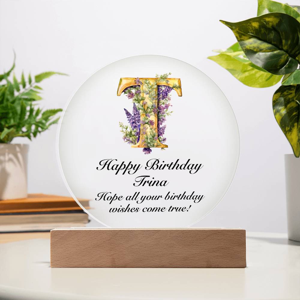 Happy Birthday Trina v02 - Circle Acrylic Plaque