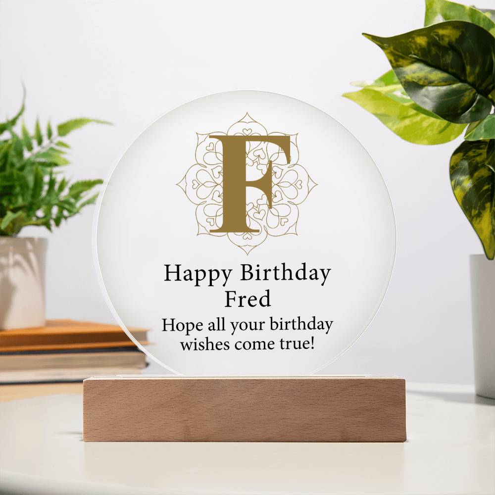 Happy Birthday Fred v01 - Circle Acrylic Plaque