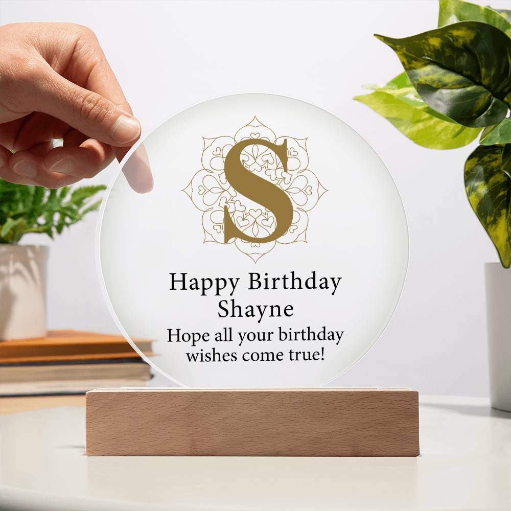 Happy Birthday Shayne v01 - Circle Acrylic Plaque
