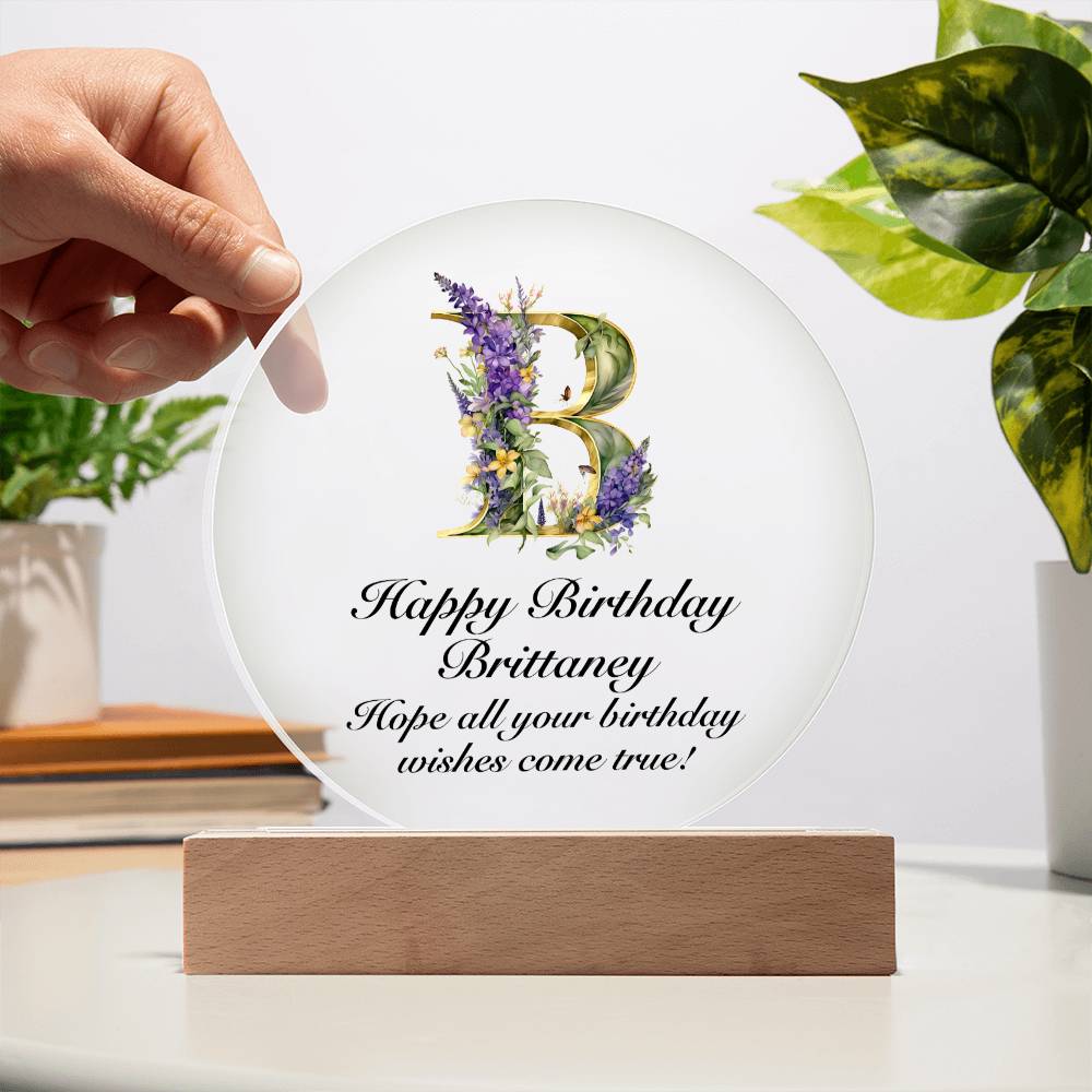 Happy Birthday Brittaney v02 - Circle Acrylic Plaque