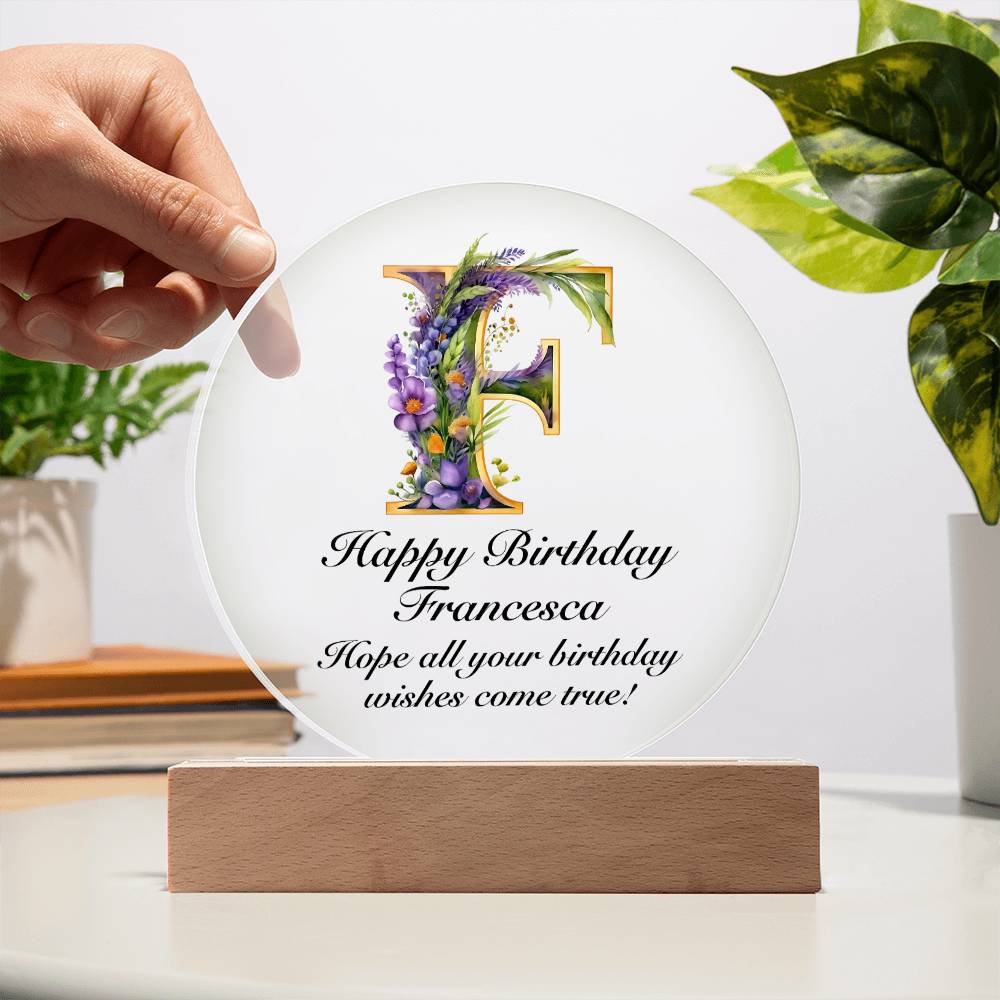 Happy Birthday Francesca v02 - Circle Acrylic Plaque