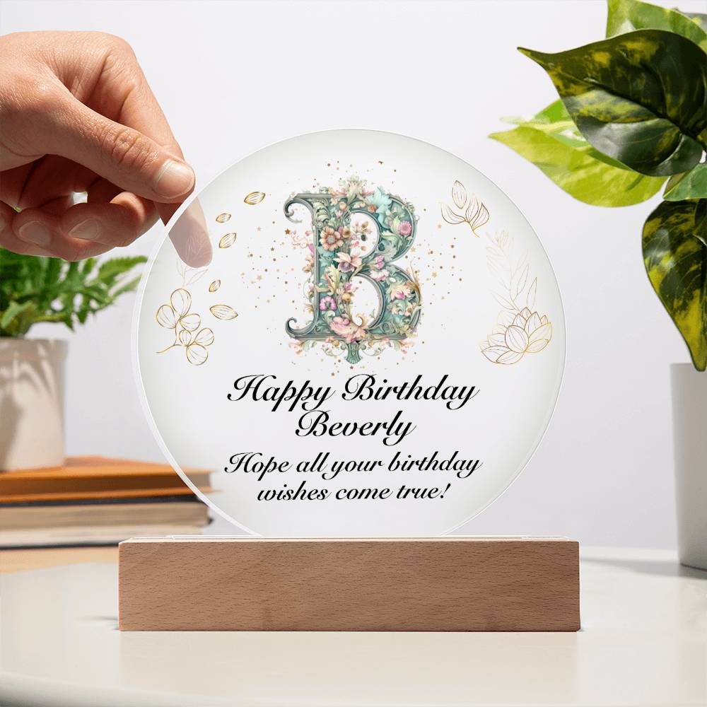Happy Birthday Beverly v01 - Circle Acrylic Plaque