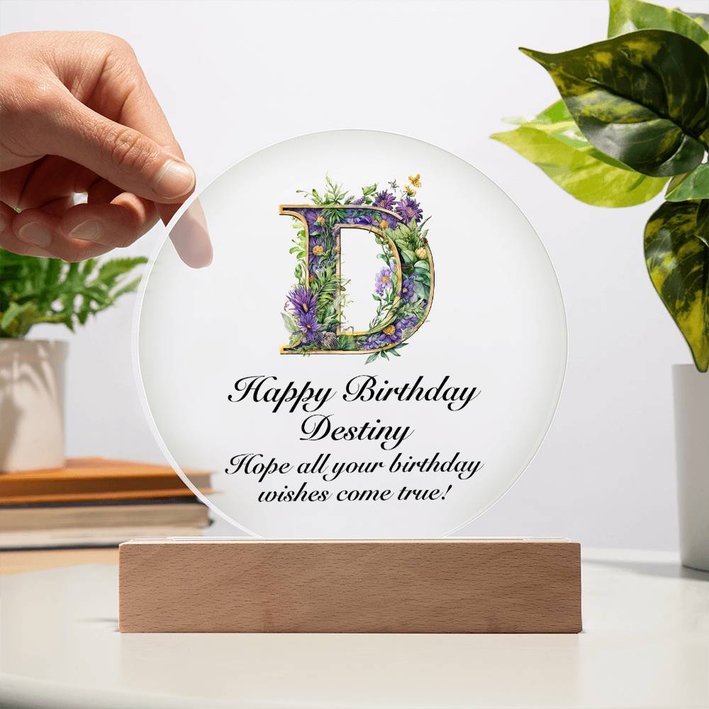 Happy Birthday Destiny v02 - Circle Acrylic Plaque