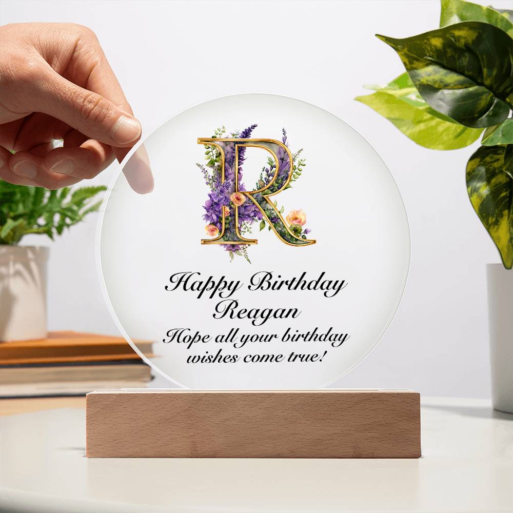 Happy Birthday Reagan v02 - Circle Acrylic Plaque