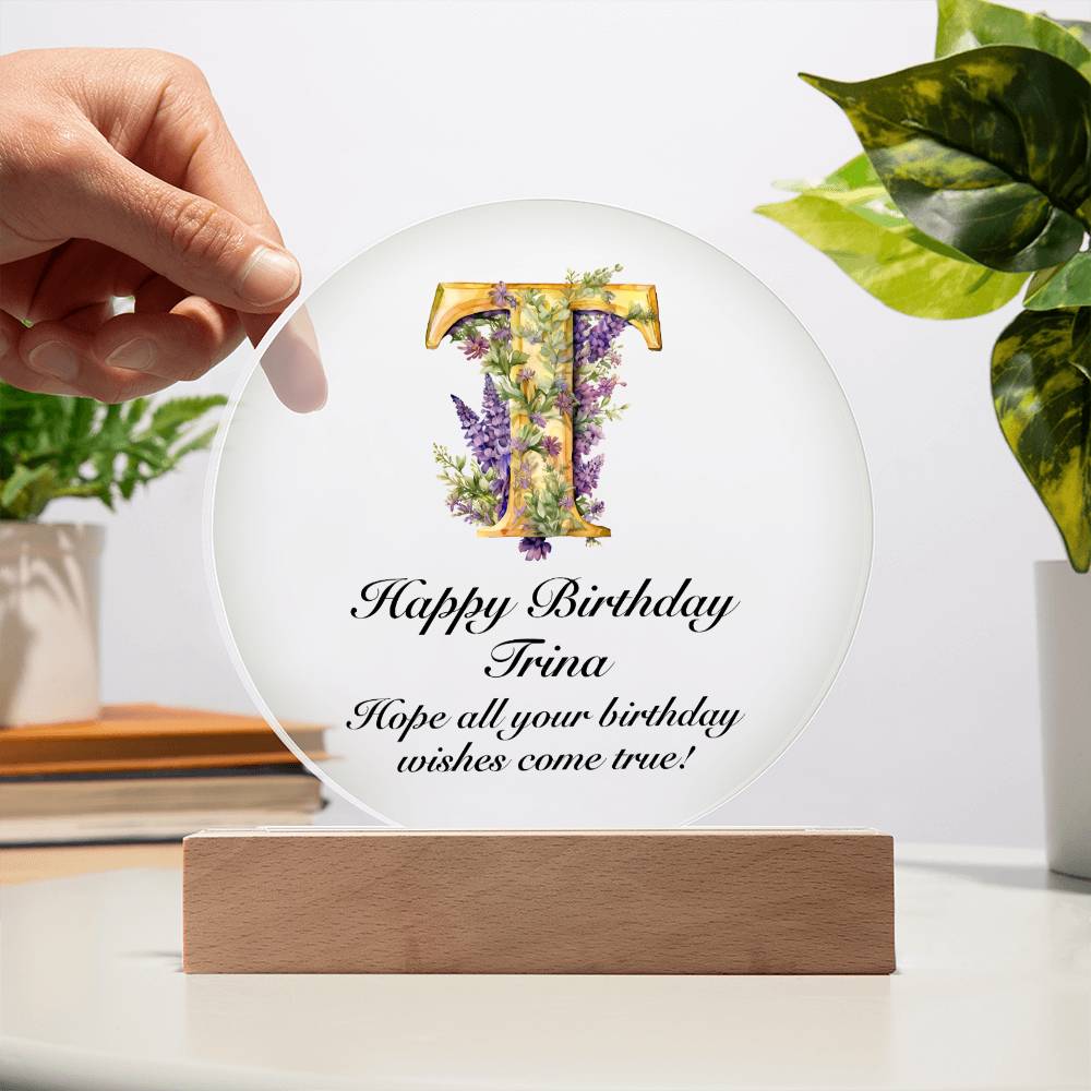 Happy Birthday Trina v02 - Circle Acrylic Plaque