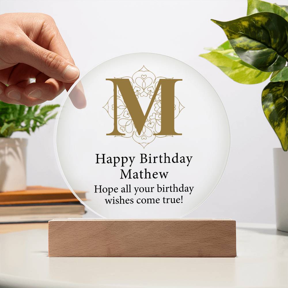 Happy Birthday Mathew v01 - Circle Acrylic Plaque