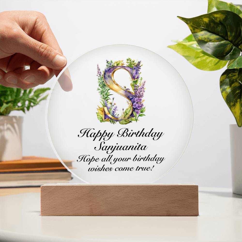 Happy Birthday Sanjuanita v02 - Circle Acrylic Plaque