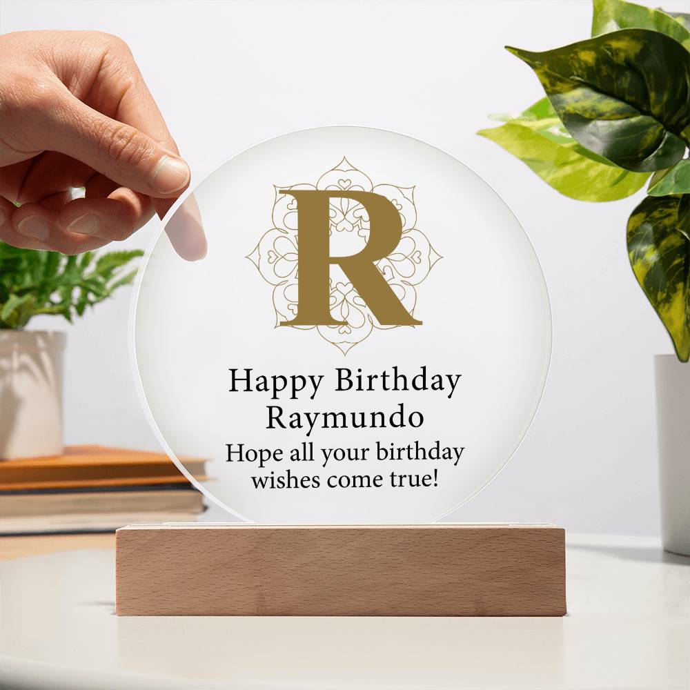 Happy Birthday Raymundo v01 - Circle Acrylic Plaque
