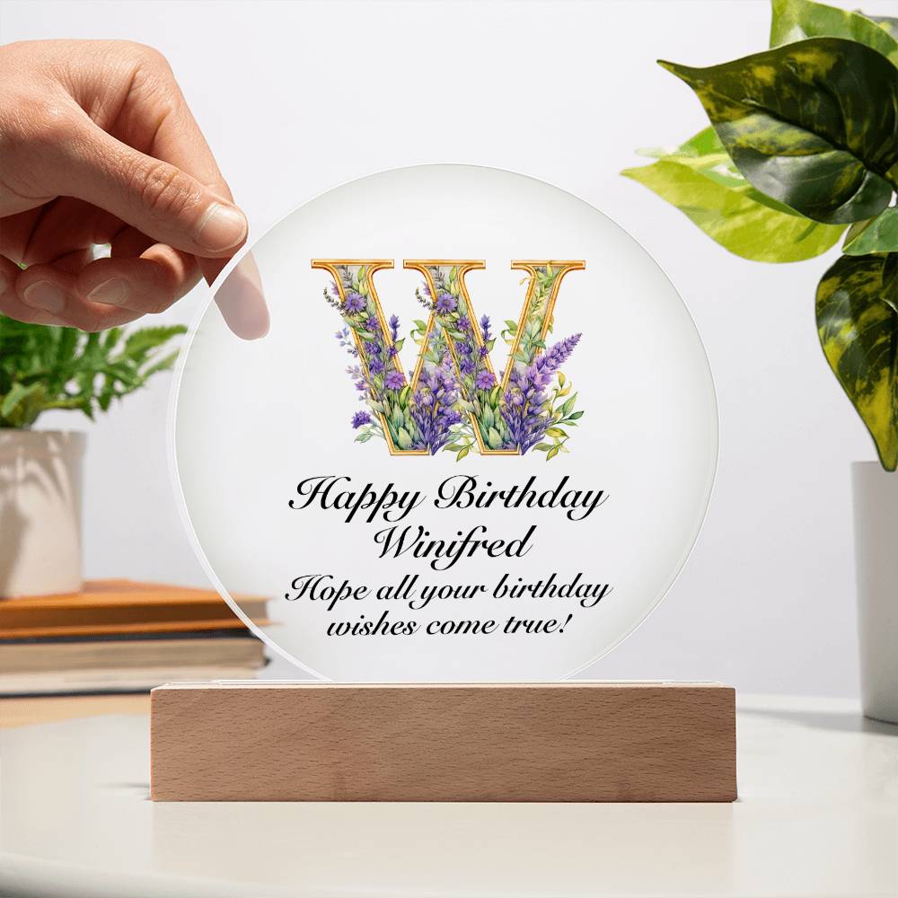 Happy Birthday Winifred v02 - Circle Acrylic Plaque