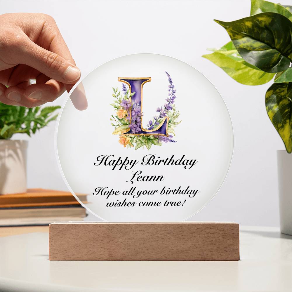 Happy Birthday Leann v02 - Circle Acrylic Plaque