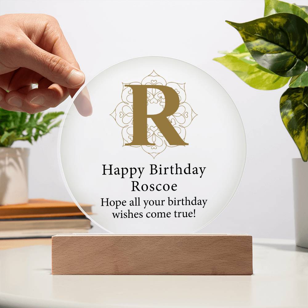 Happy Birthday Roscoe v01 - Circle Acrylic Plaque