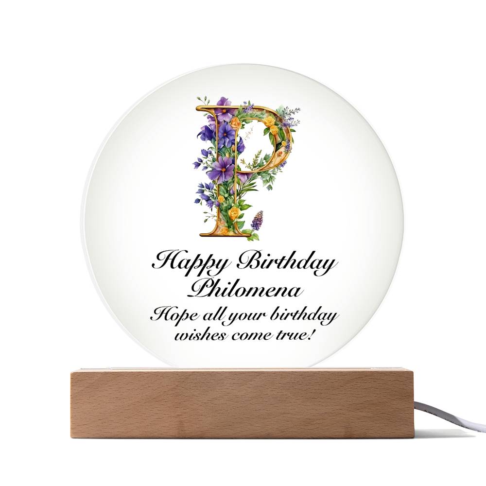Happy Birthday Philomena v02 - Circle Acrylic Plaque