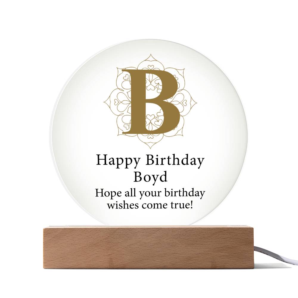 Happy Birthday Boyd v01 - Circle Acrylic Plaque