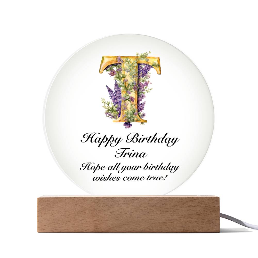 Happy Birthday Trina v02 - Circle Acrylic Plaque