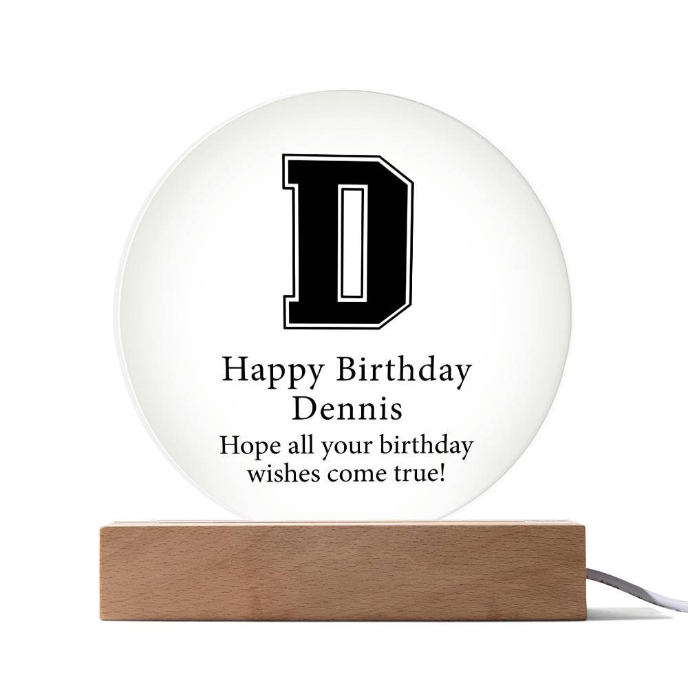 Happy Birthday Dennis v02 - Circle Acrylic Plaque