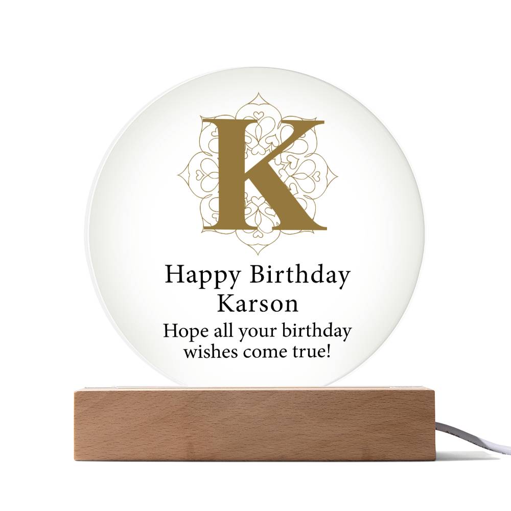Happy Birthday Karson v01 - Circle Acrylic Plaque