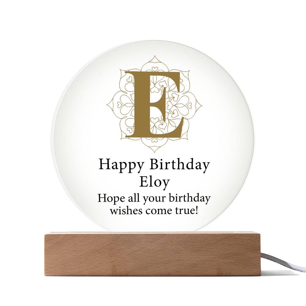 Happy Birthday Eloy v01 - Circle Acrylic Plaque