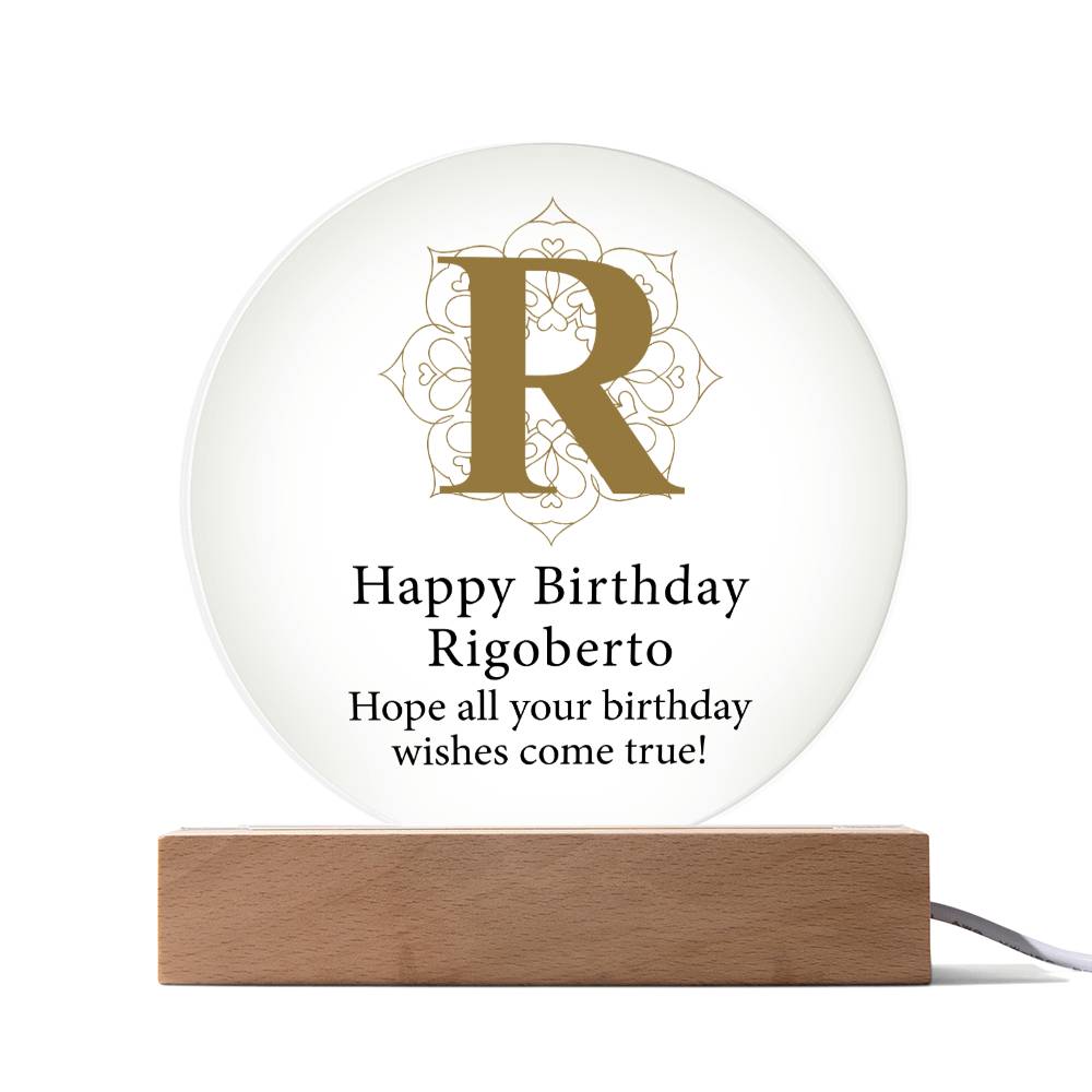 Happy Birthday Rigoberto v01 - Circle Acrylic Plaque