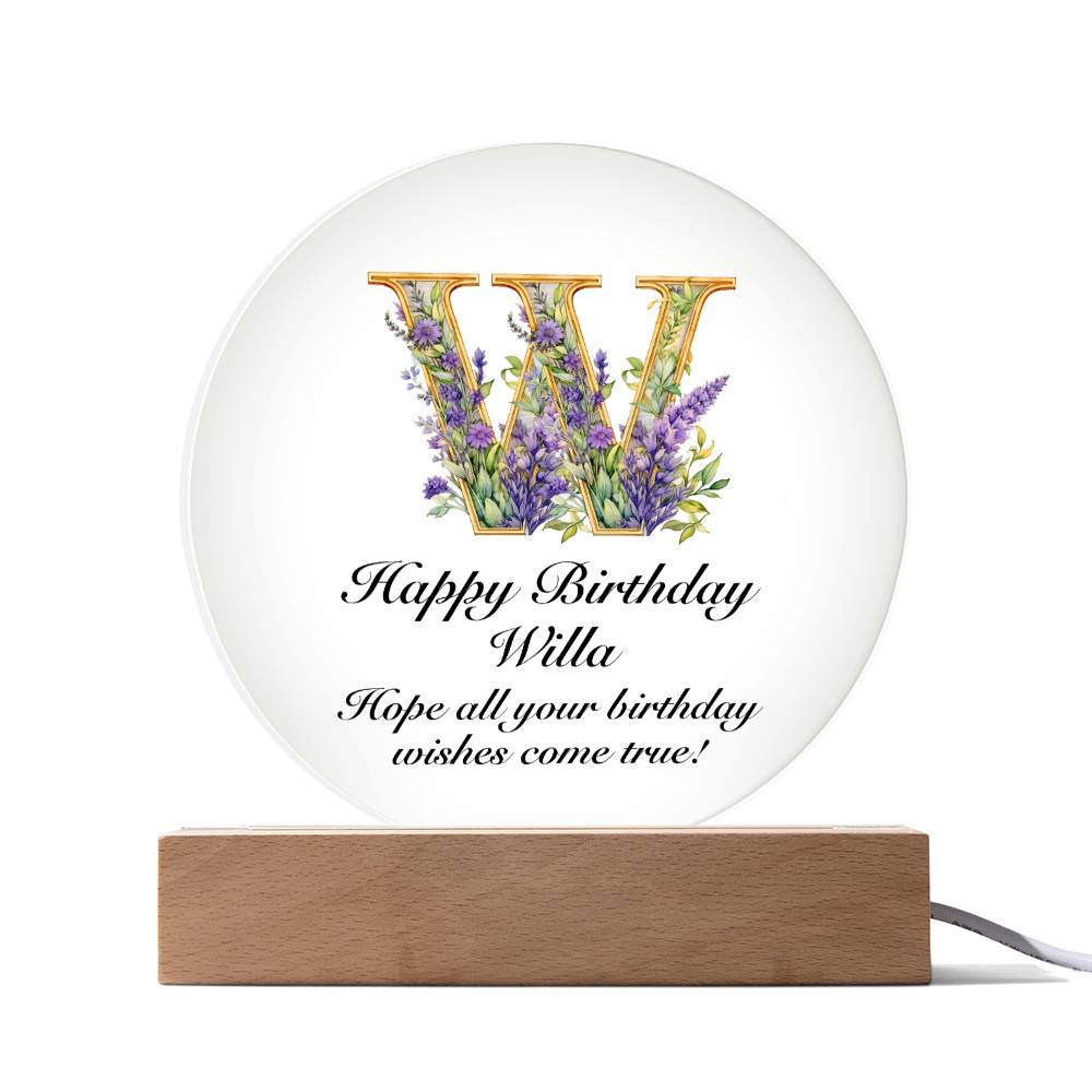 Happy Birthday Willa v02 - Circle Acrylic Plaque