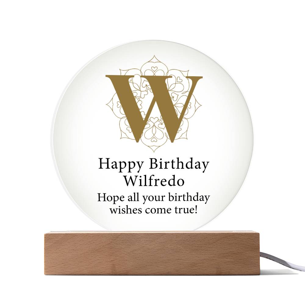 Happy Birthday Wilfredo v01 - Circle Acrylic Plaque