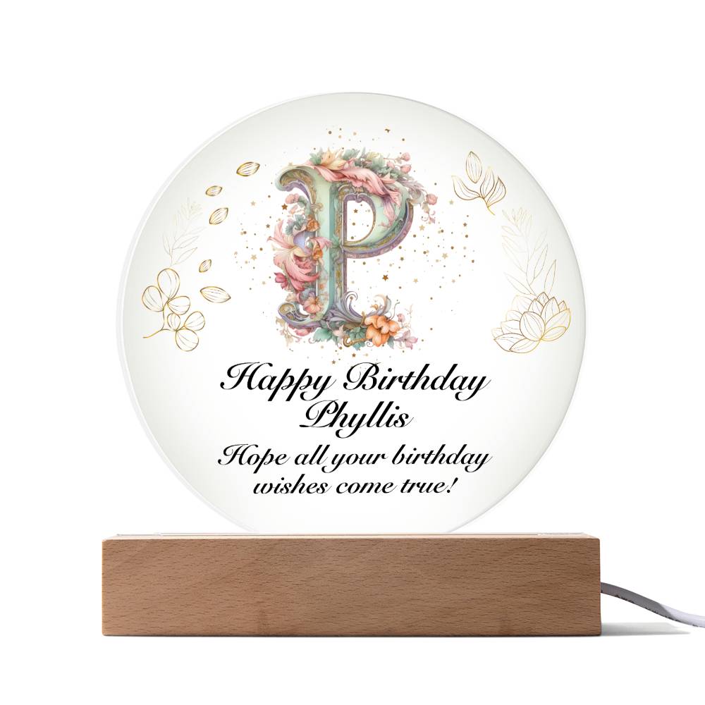 Happy Birthday Phyllis v01 - Circle Acrylic Plaque