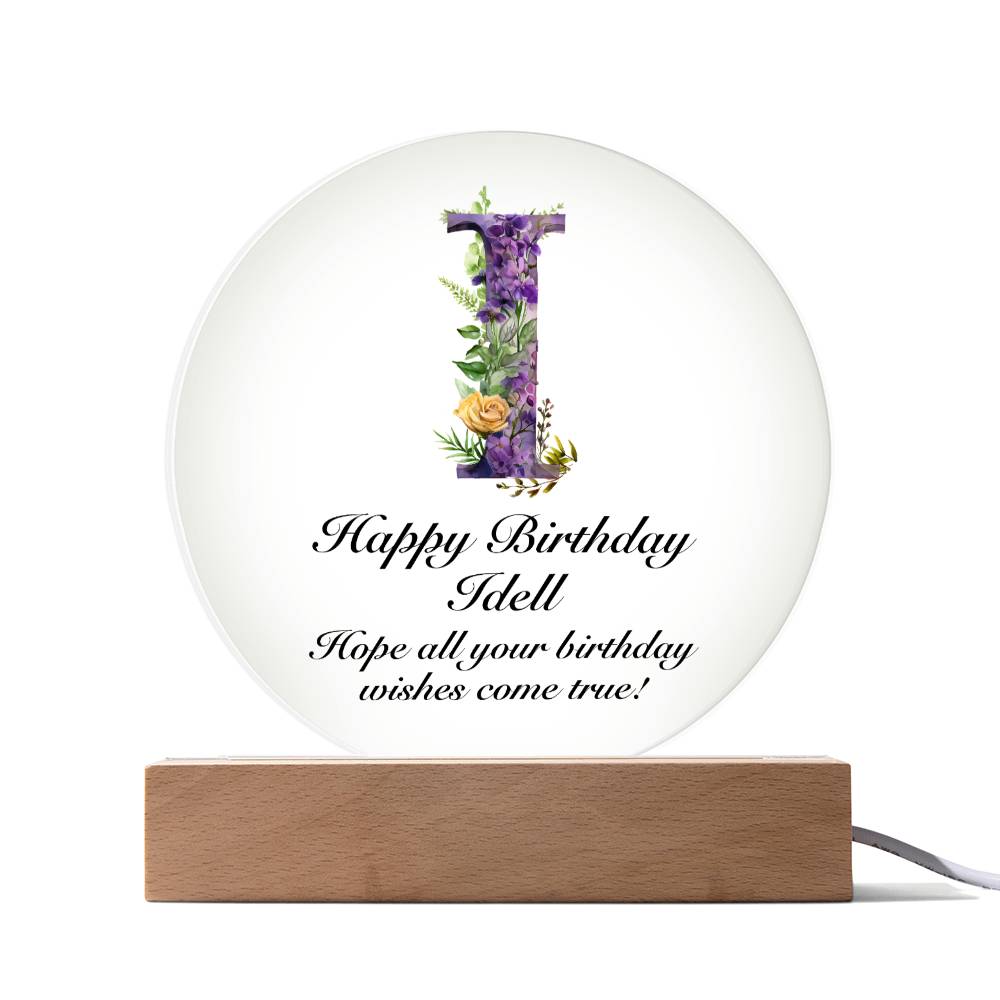 Happy Birthday Idell v02 - Circle Acrylic Plaque