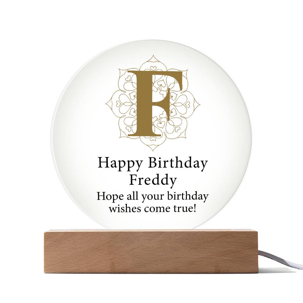 Happy Birthday Freddy v01 - Circle Acrylic Plaque