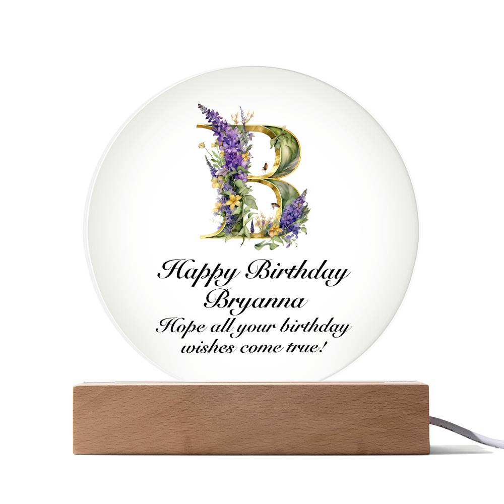 Happy Birthday Bryanna v02 - Circle Acrylic Plaque