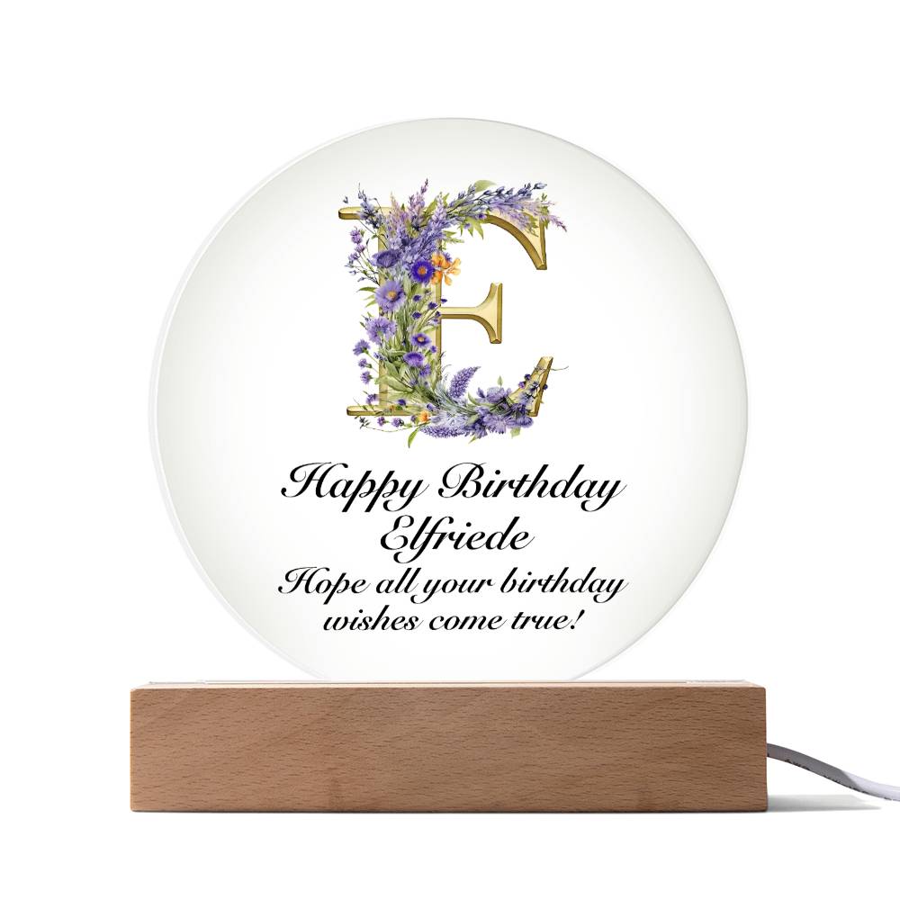 Happy Birthday Elfriede v02 - Circle Acrylic Plaque