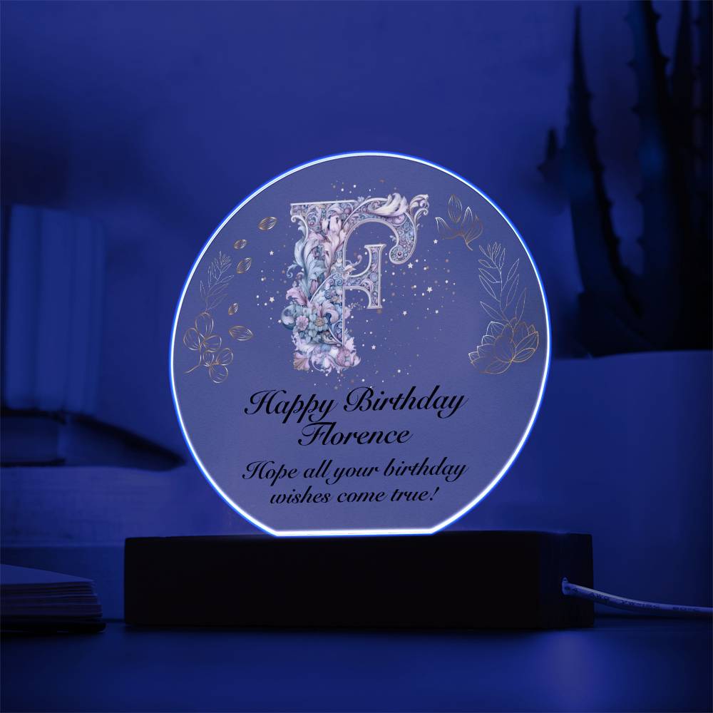 Happy Birthday Florence v01 - Circle Acrylic Plaque