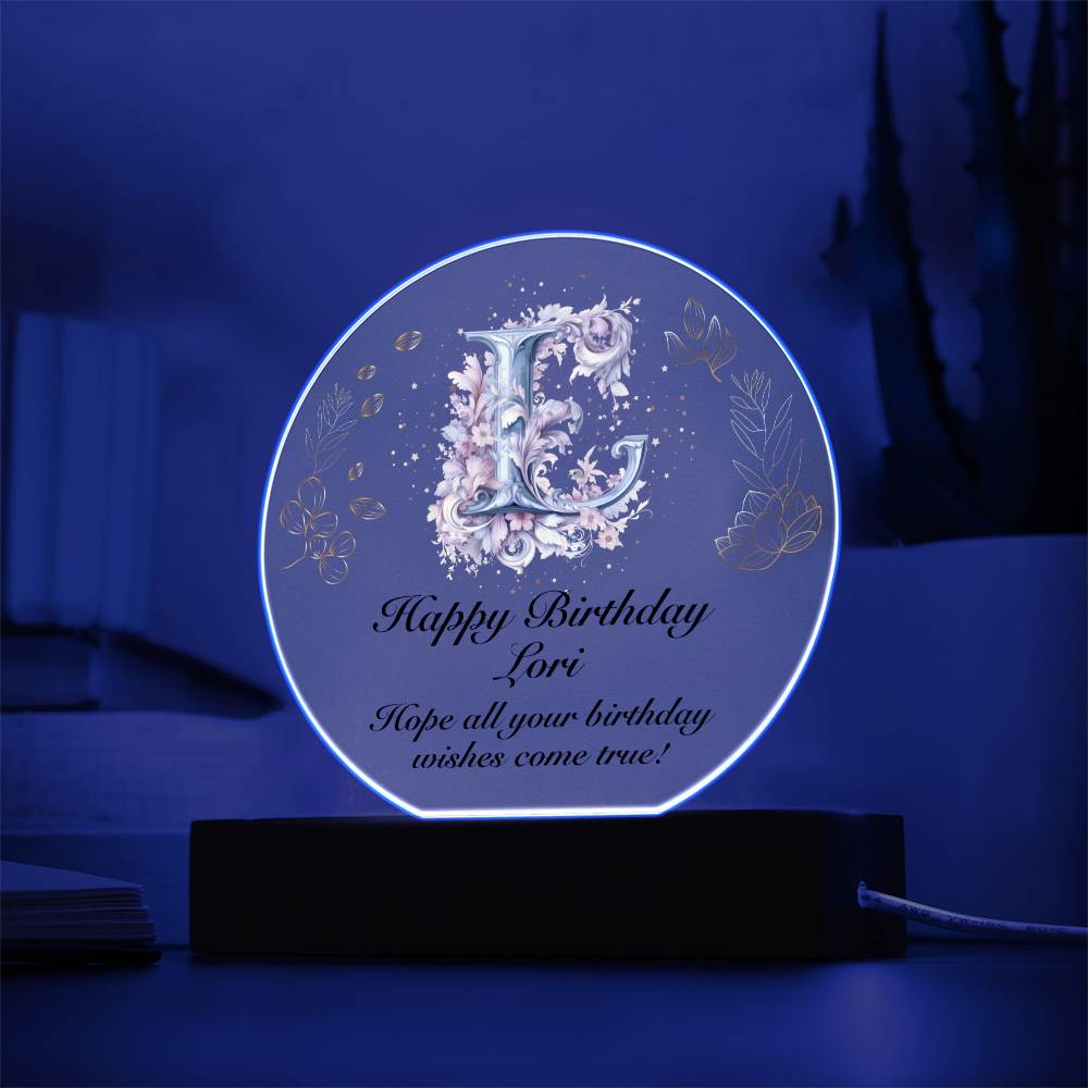 Happy Birthday Lori v01 - Circle Acrylic Plaque