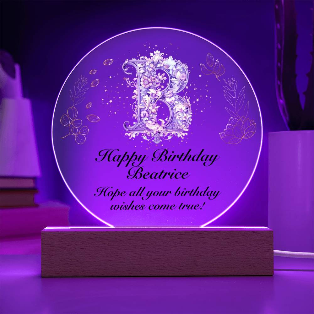 Happy Birthday Beatrice v01 Circle Acrylic Plaque Unique Gifts