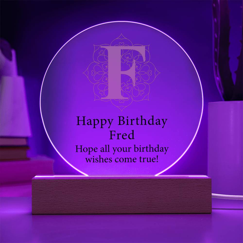 Happy Birthday Fred v01 - Circle Acrylic Plaque