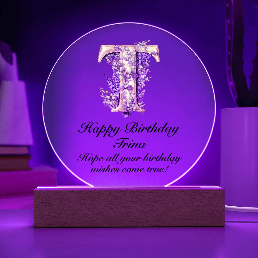 Happy Birthday Trina v02 - Circle Acrylic Plaque