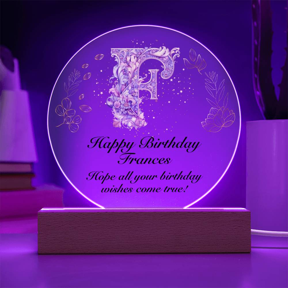 Happy Birthday Frances v01 - Circle Acrylic Plaque