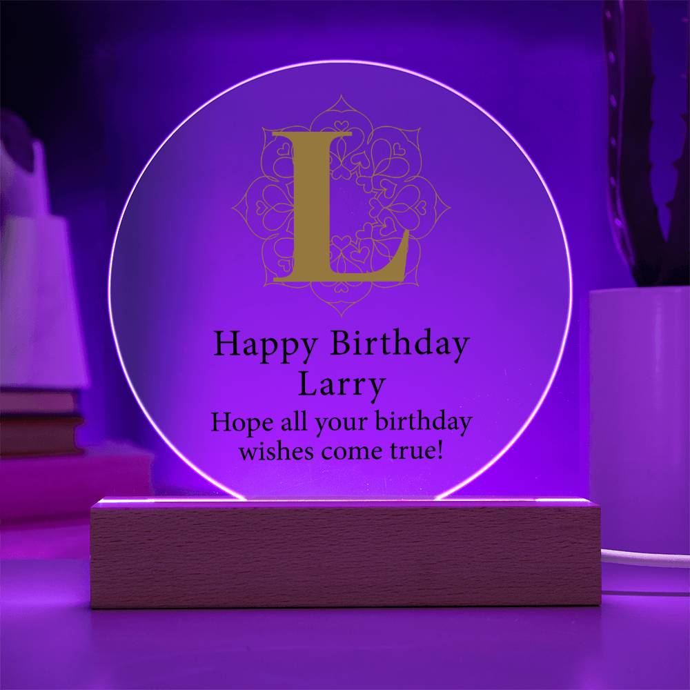 Happy Birthday Larry v01 - Circle Acrylic Plaque