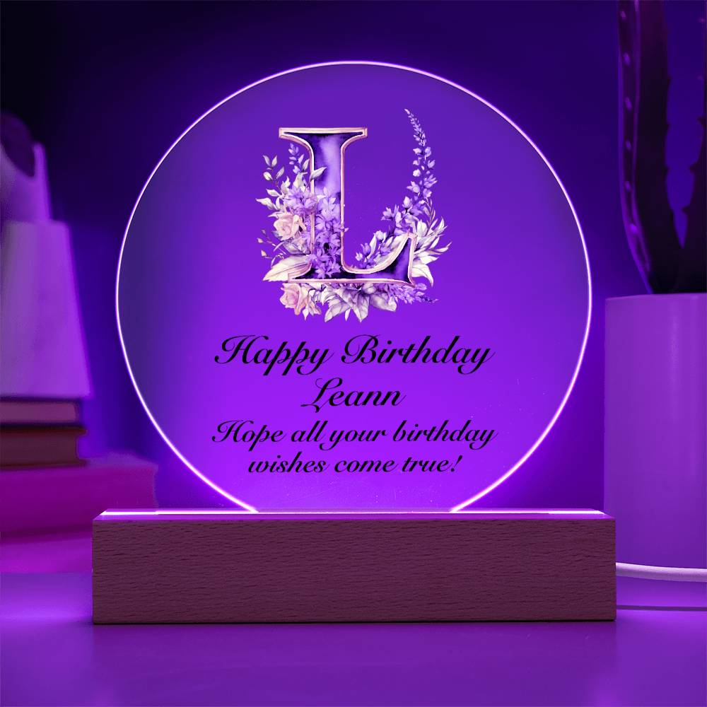 Happy Birthday Leann v02 - Circle Acrylic Plaque