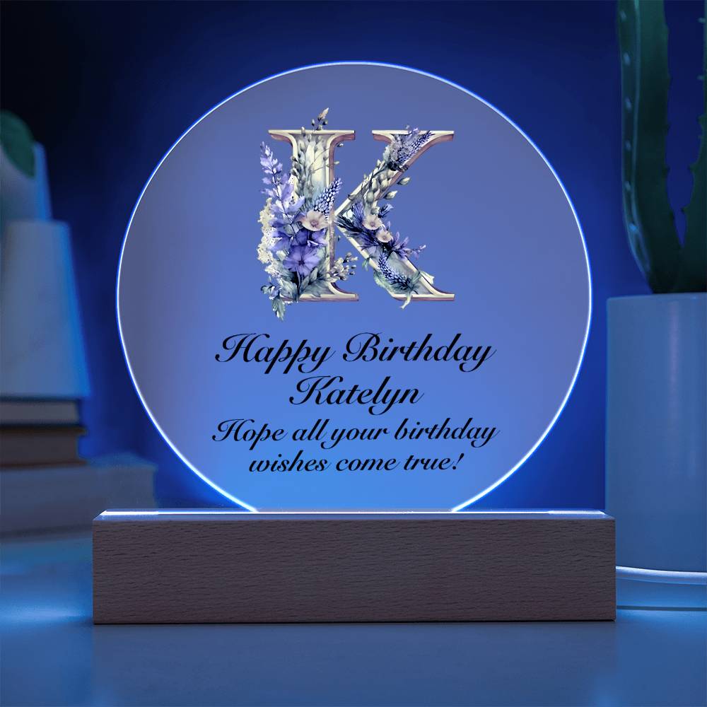 Happy Birthday Katelyn v02 - Circle Acrylic Plaque