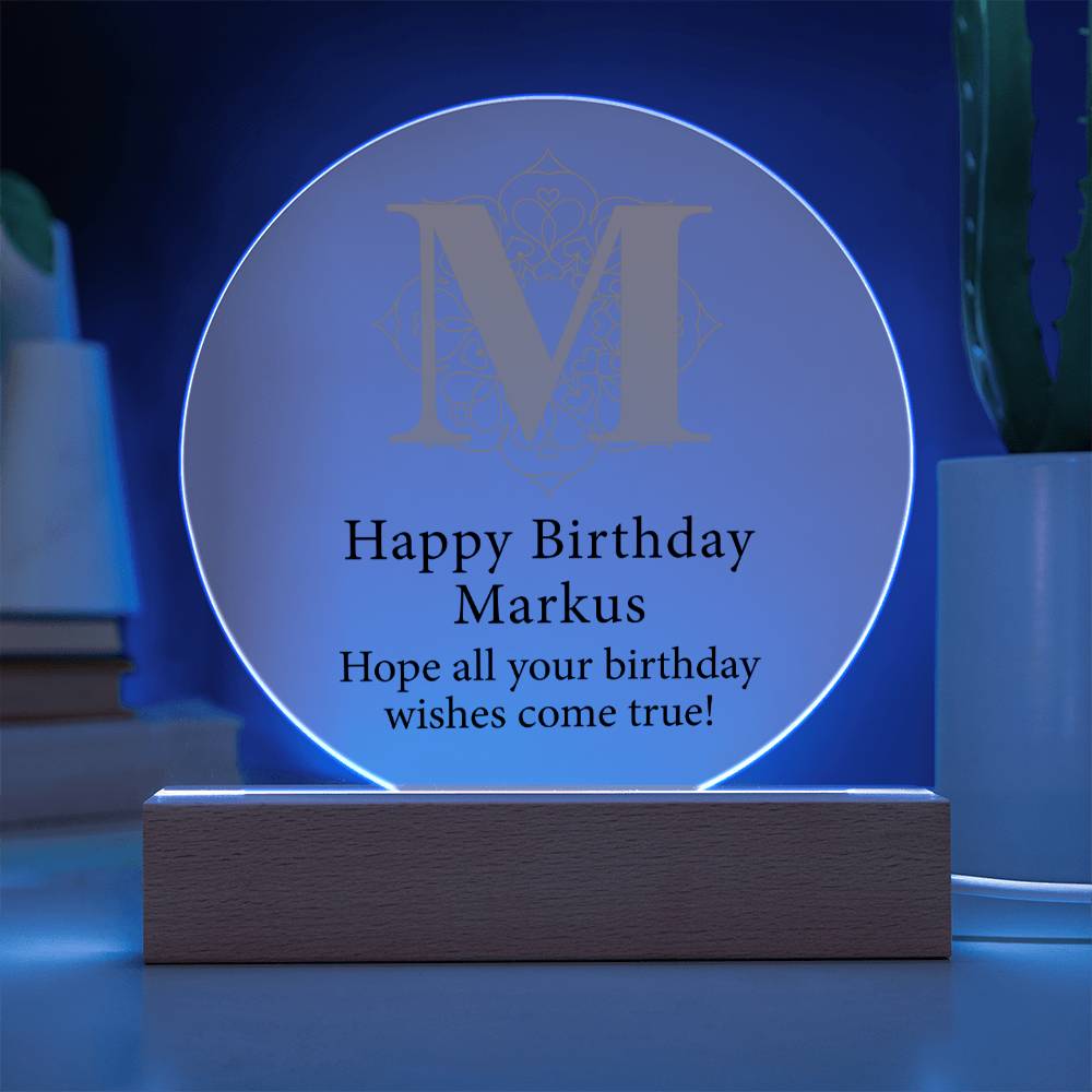Happy Birthday Markus v01 - Circle Acrylic Plaque