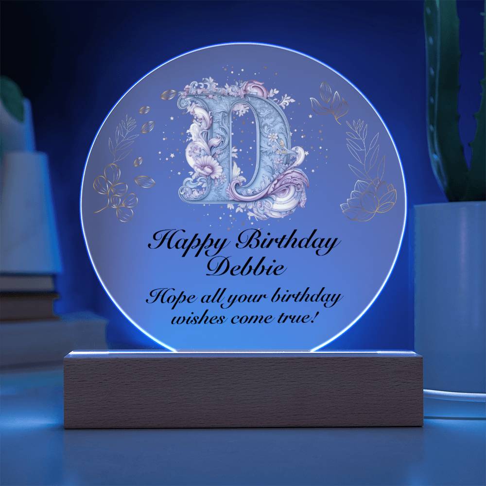 Happy Birthday Debbie v01 - Circle Acrylic Plaque