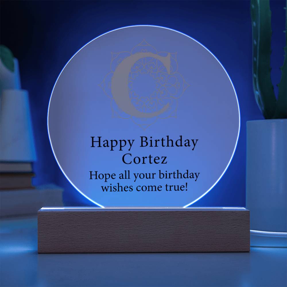 Happy Birthday Cortez v01 - Circle Acrylic Plaque