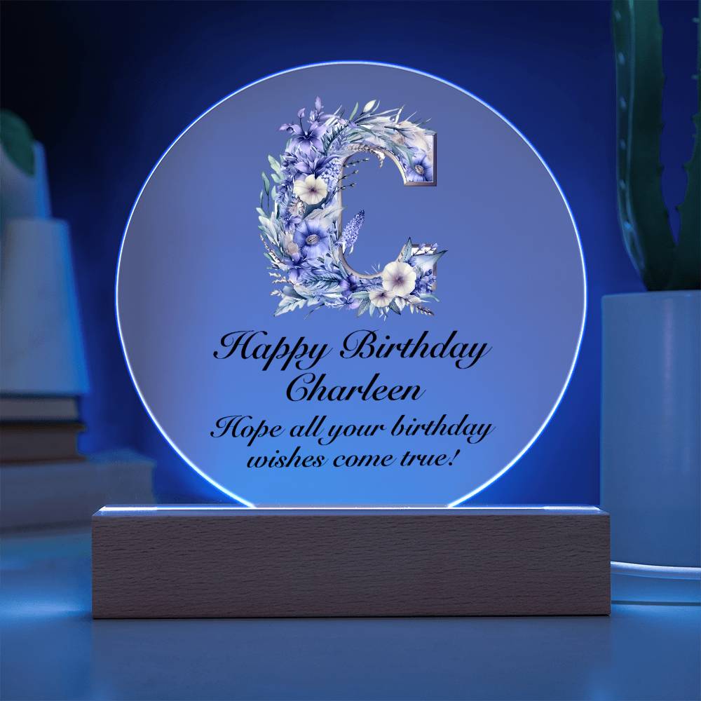 Happy Birthday Charleen v02 - Circle Acrylic Plaque
