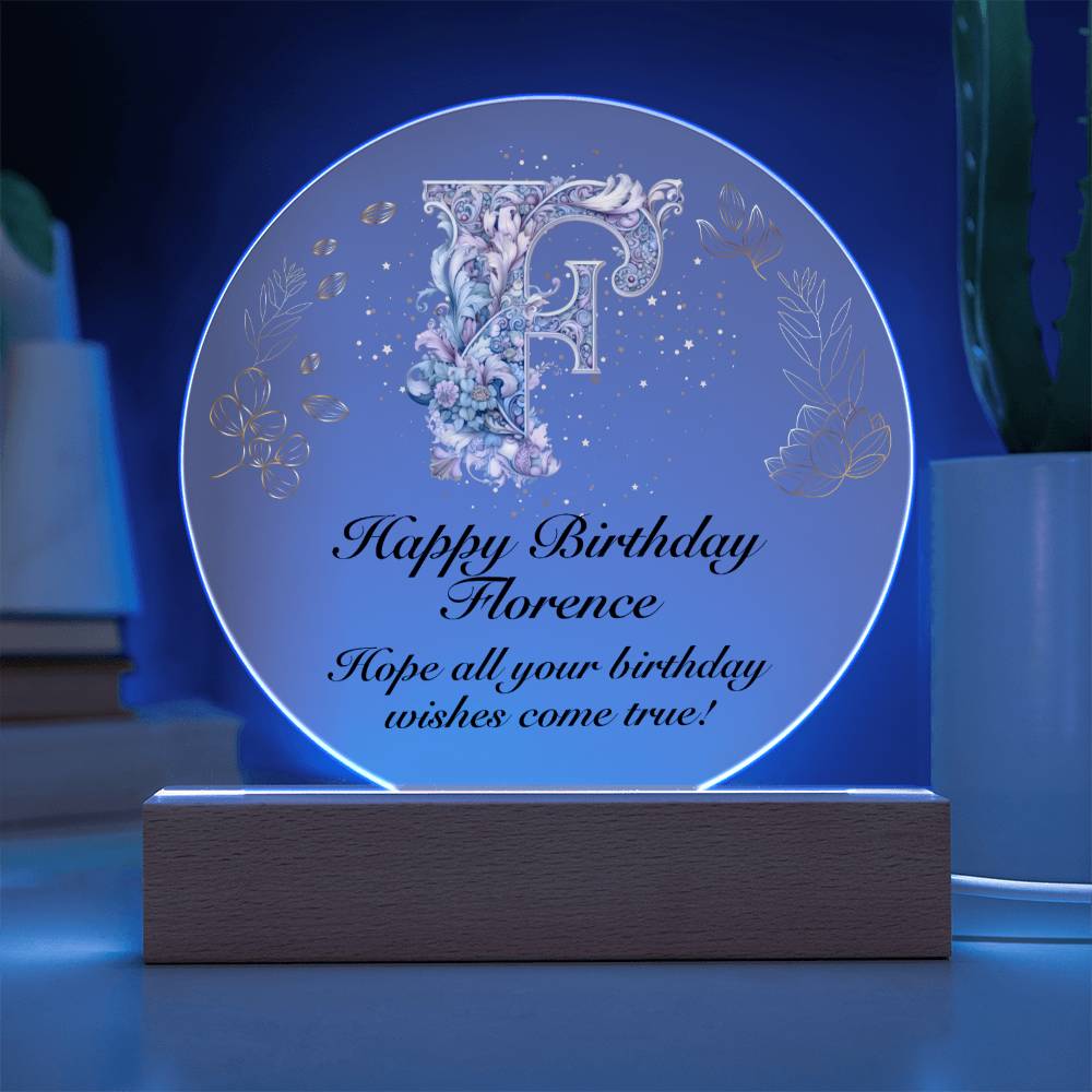 Happy Birthday Florence v01 - Circle Acrylic Plaque