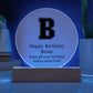 Happy Birthday Brian v02 - Circle Acrylic Plaque