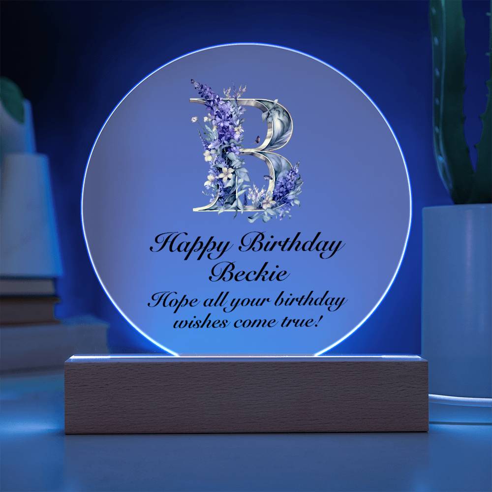 Happy Birthday Beckie v02 - Circle Acrylic Plaque