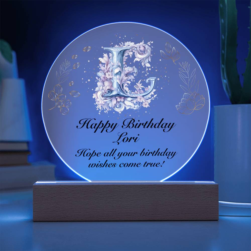 Happy Birthday Lori v01 - Circle Acrylic Plaque