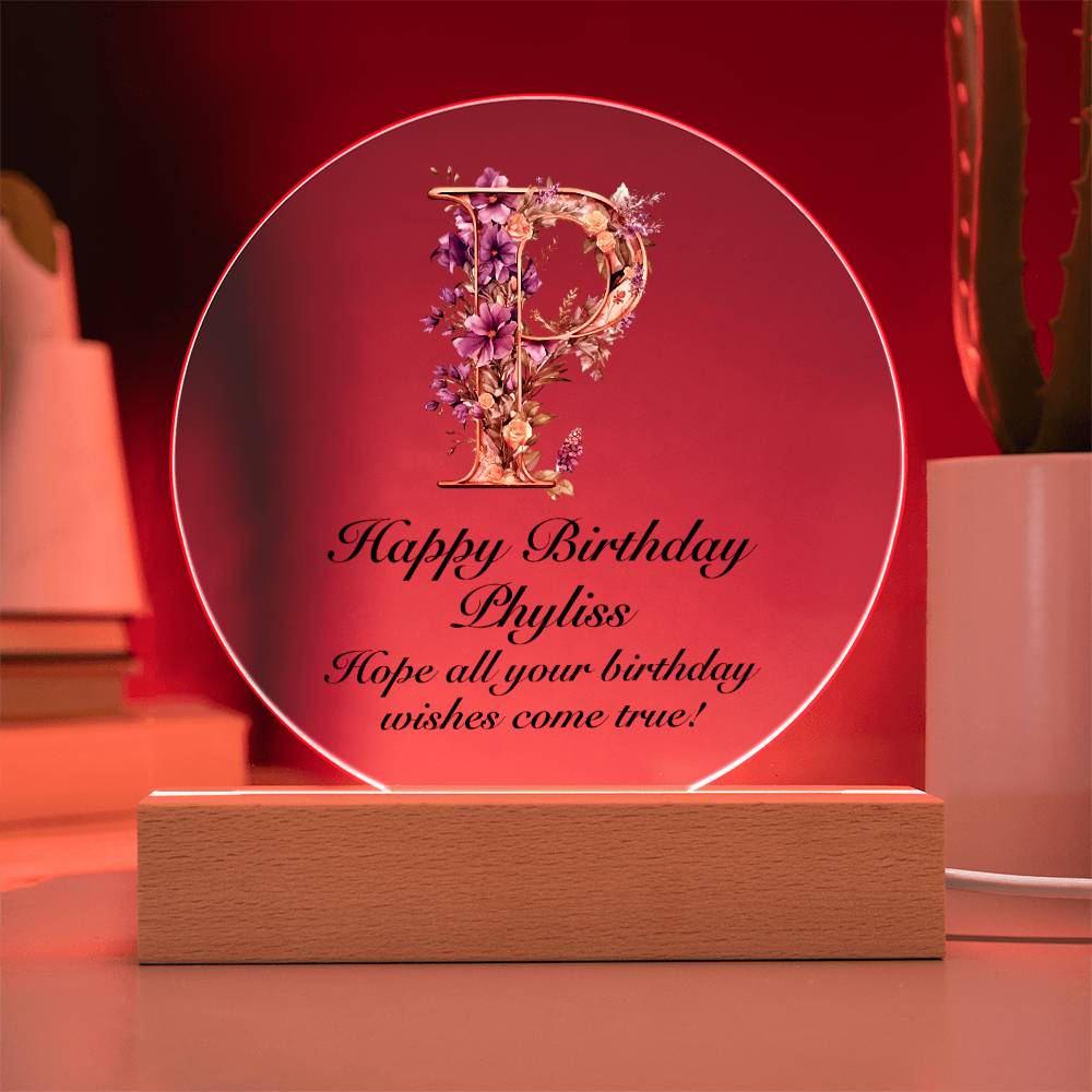 Happy Birthday Phyliss v02 - Circle Acrylic Plaque