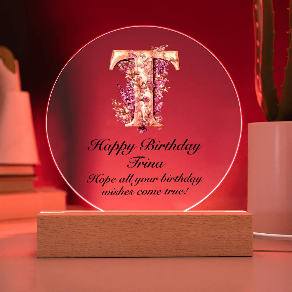 Happy Birthday Trina v02 - Circle Acrylic Plaque