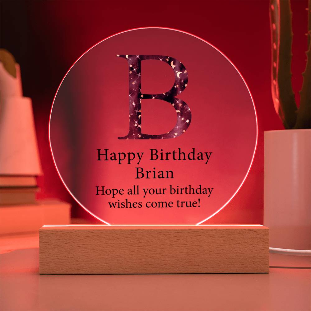 Happy Birthday Brian v03 - Circle Acrylic Plaque
