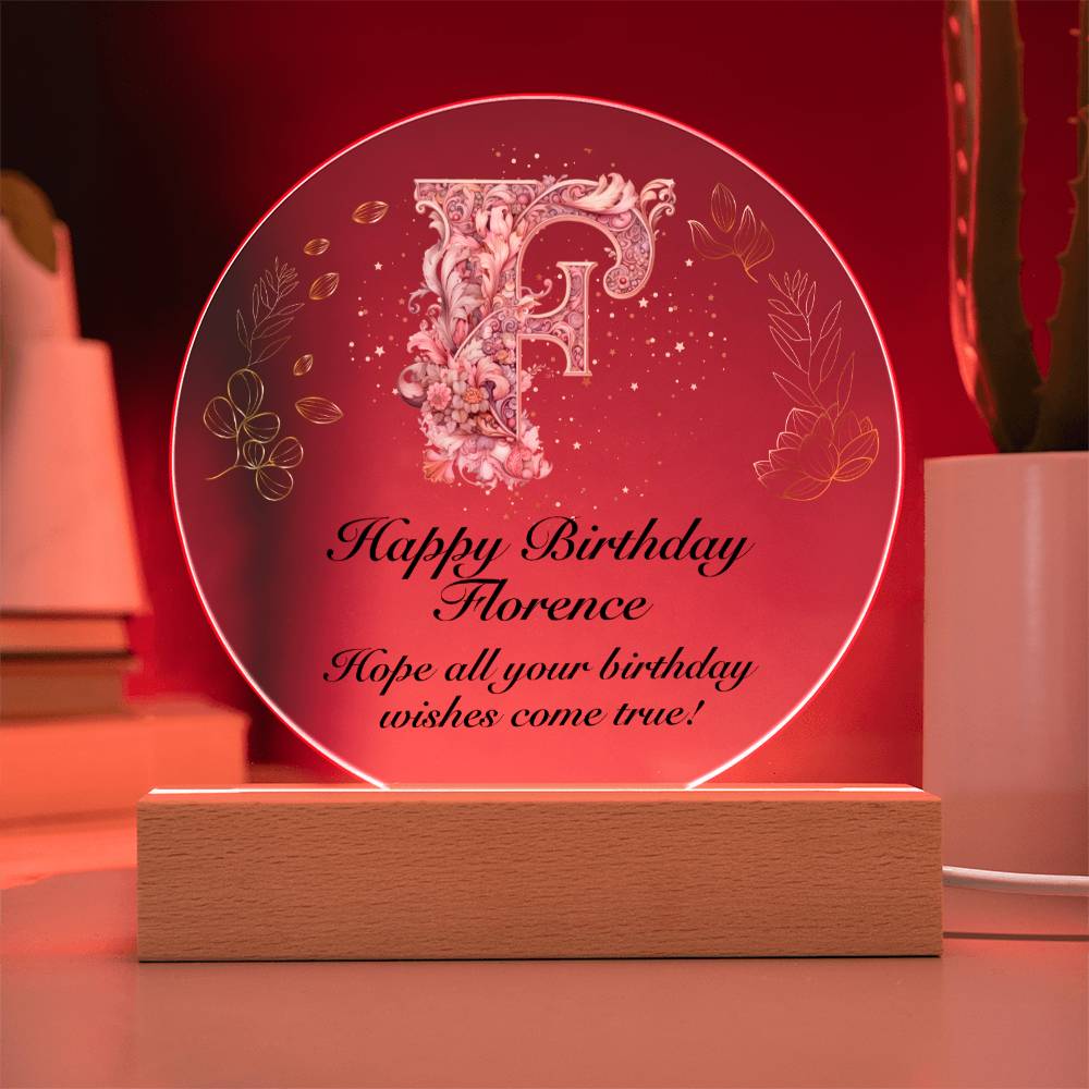 Happy Birthday Florence v01 - Circle Acrylic Plaque